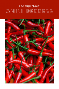 Chili Peppers, The Superfood